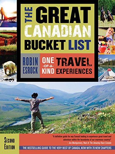Stock image for The Great Canadian Bucket List: One-of-a-Kind Travel Experiences (The Great Canadian Bucket List, 7) for sale by Zoom Books Company