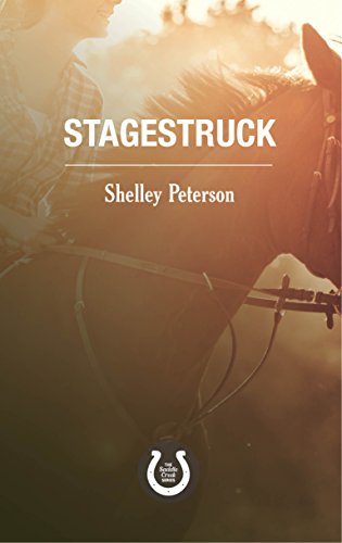Beispielbild fr Stagestruck : The Saddle Creek Series zum Verkauf von Better World Books