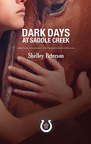 Stock image for Dark Days at Saddle Creek : The Saddle Creek Series for sale by Better World Books