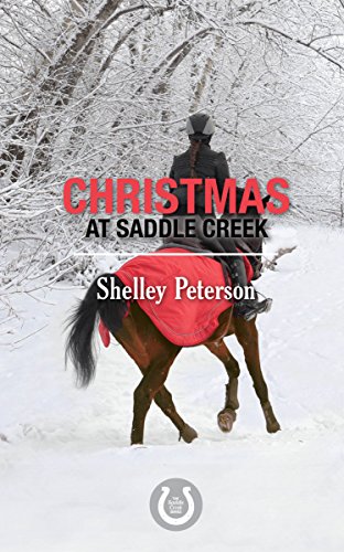 Stock image for Christmas at Saddle Creek : The Saddle Creek Series for sale by Better World Books