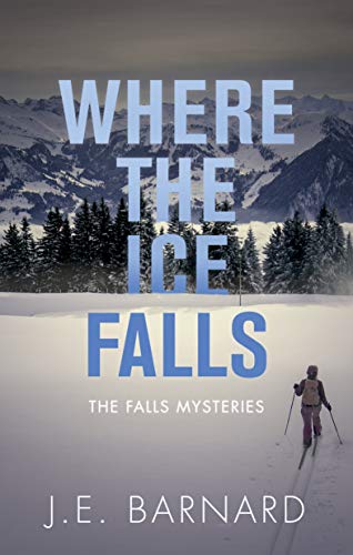 Imagen de archivo de Where the Ice Falls : The Falls Mysteries a la venta por Better World Books