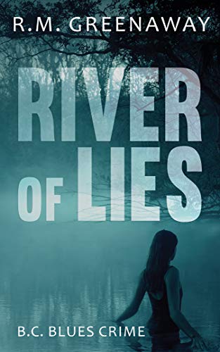 9781459741539: River of Lies: 5 (B.C. Blues Crime Series, 5)