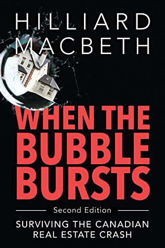 Imagen de archivo de When the Bubble Bursts : Surviving the Canadian Real Estate Crash a la venta por Better World Books