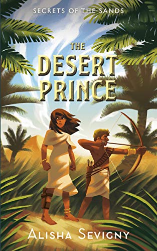 9781459744325: The Desert Prince (Secrets of the Sands, 2)