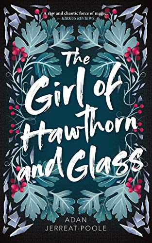 Stock image for The Girl of Hawthorn and Glass for sale by Buchpark