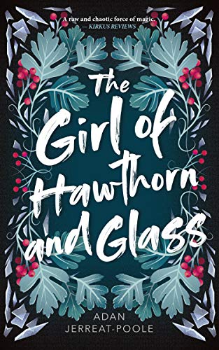 9781459746817: The Girl of Hawthorn and Glass (Metamorphosis, 1)