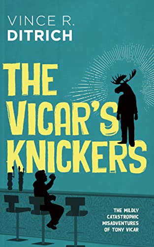 Beispielbild fr The Vicar's Knickers: 2 (The Mildly Catastrophic Misadventures of Tony Vicar) zum Verkauf von Monster Bookshop