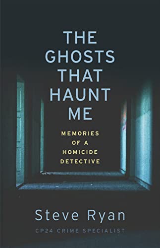 Stock image for The Ghosts That Haunt Me: Memories of a Homicide Detective for sale by Goodwill Books