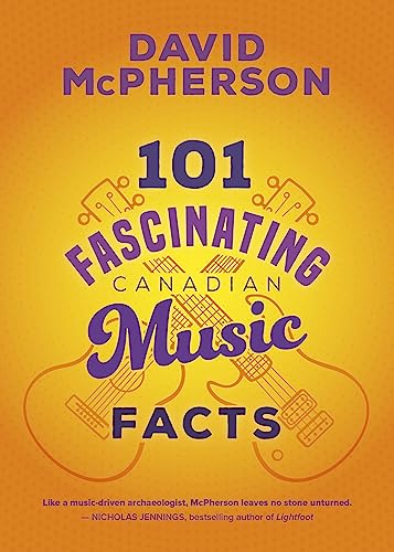 Stock image for 101 Fascinating Canadian Music Facts (Paperback) for sale by Grand Eagle Retail