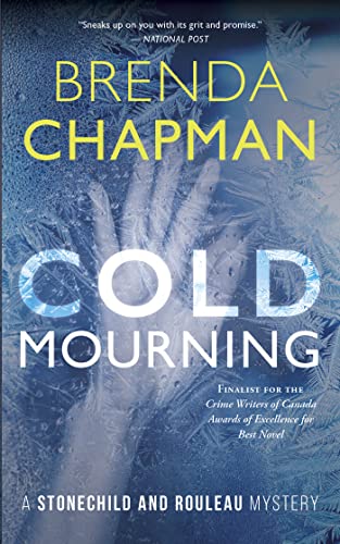 Beispielbild fr Cold Mourning: A Stonechild and Rouleau Mystery: 1 zum Verkauf von Monster Bookshop