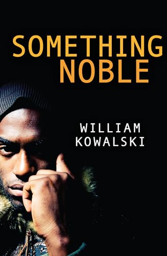 9781459800137: Something Noble (Rapid Reads)