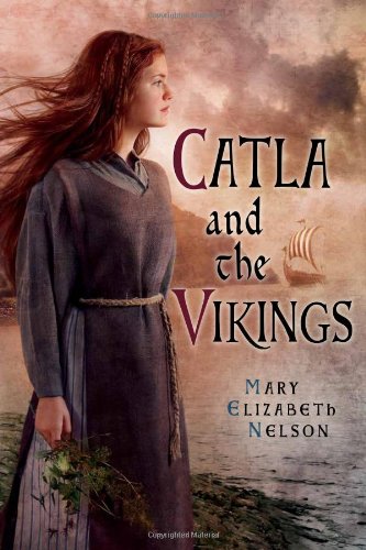 Beispielbild fr Catla and the Vikings zum Verkauf von Better World Books