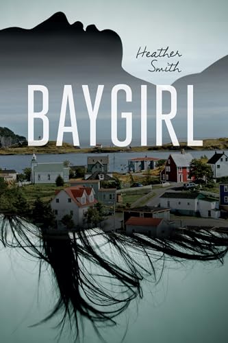 Baygirl (9781459802742) by Smith, Heather