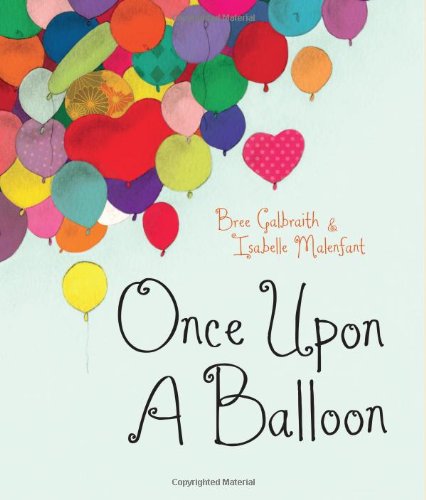 Stock image for Once upon a Balloon for sale by Better World Books: West