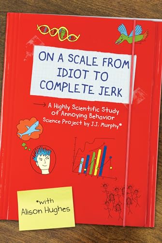 Beispielbild fr On a Scale from Idiot to Complete Jerk zum Verkauf von Better World Books