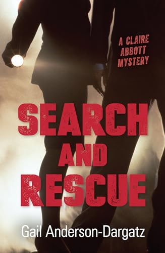9781459805767: Search and Rescue (Claire Abbott Mystery, 1)