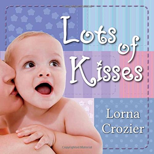 Imagen de archivo de Lots of Kisses a la venta por Wonder Book
