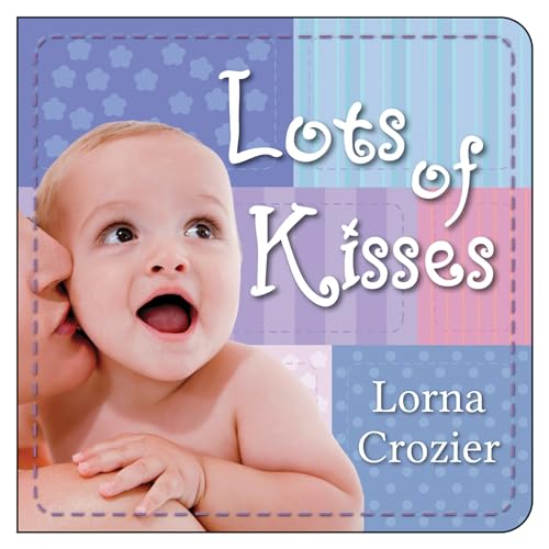 Stock image for Lots of Kisses for sale by Wonder Book