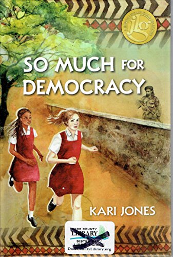 Stock image for So Much for Democracy for sale by Better World Books: West