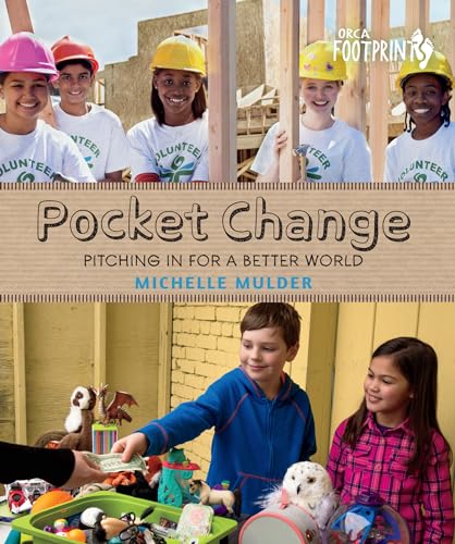 Beispielbild fr Pocket Change : Pitching in for a Better World zum Verkauf von Better World Books