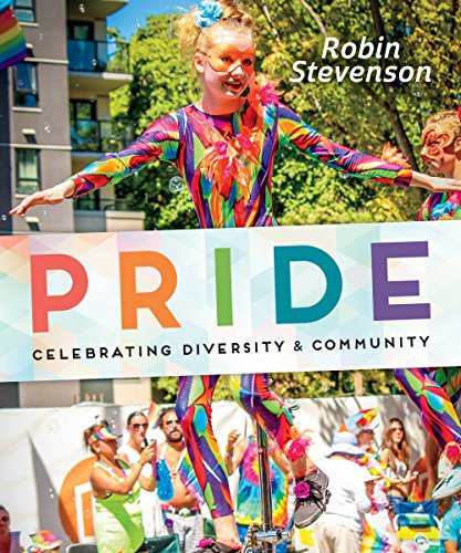 Stock image for Pride: Celebrating Diversity & Community for sale by ThriftBooks-Atlanta