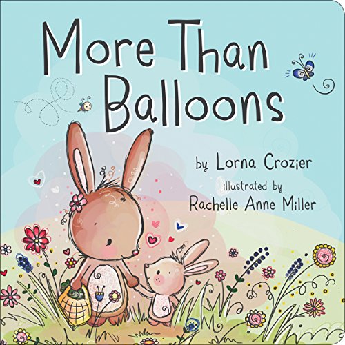 Stock image for More Than Balloons for sale by Better World Books: West