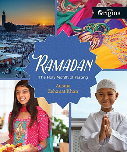 Beispielbild fr Ramadan : The Holy Month of Fasting zum Verkauf von Better World Books