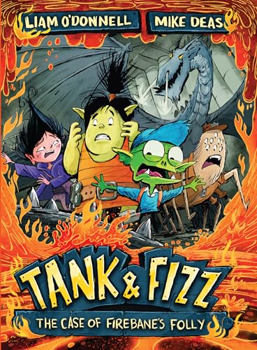 9781459812611: Tank & Fizz: The Case of Firebane's Folly (Tank & Fizz, 4)