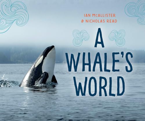 Imagen de archivo de A Whale's World a la venta por Better World Books