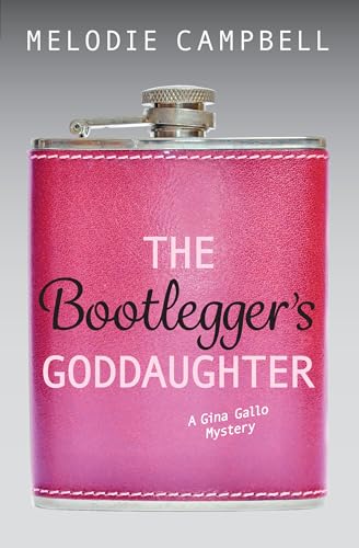 Stock image for The Bootlegger's Goddaughter for sale by Better World Books