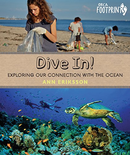 Beispielbild fr Dive In! : Exploring Our Connection with the Ocean zum Verkauf von Better World Books