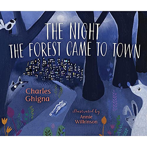 9781459816503: The Night the Forest Came to Town