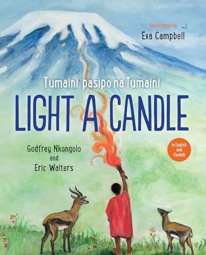 Beispielbild fr Light A Candle/Tumaini Pasipo Na Tumaini zum Verkauf von Russell Books