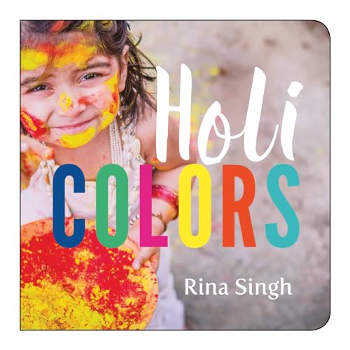 Beispielbild fr Holi Colors zum Verkauf von Better World Books: West