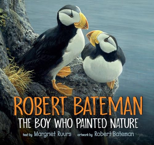 Beispielbild fr Robert Bateman: The Boy Who Painted Nature zum Verkauf von Better World Books