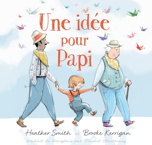 9781459822054: Une ide pour Papi (French Edition)