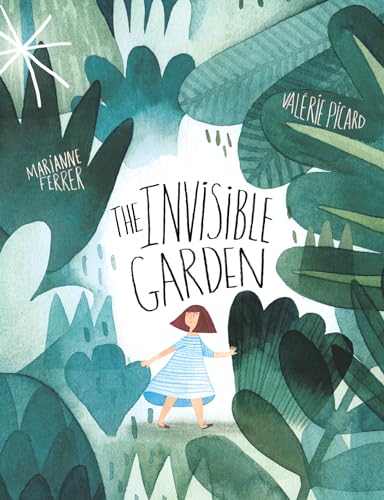 Beispielbild fr The Invisible GardenLe Jardin Invisible zum Verkauf von Better World Books