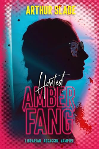 Stock image for Amber Fang: Hunted for sale by Better World Books: West