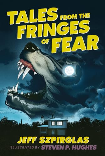 Stock image for Tales from the Fringes of Fear for sale by Better World Books: West