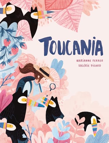 Stock image for Toucania for sale by GF Books, Inc.