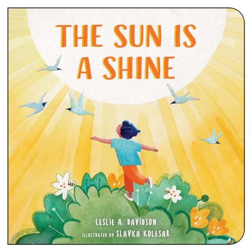 Stock image for The Sun is a Shine for sale by Better World Books