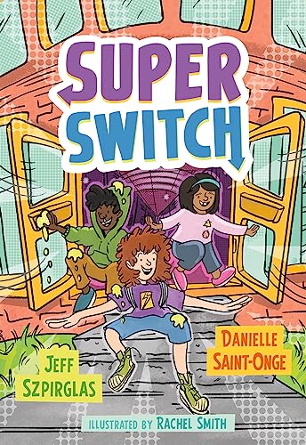 Stock image for Super Switch (Orca Echoes) [Paperback] Szpirglas, Jeff; Saint-Onge, Danielle and Smith, Rachel for sale by Lakeside Books