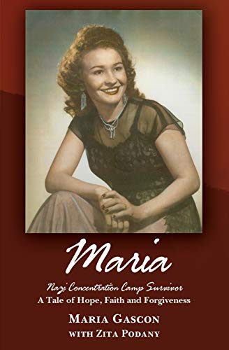 Beispielbild fr Maria: Nazi Concentration Camp Survivor zum Verkauf von Gorge Books