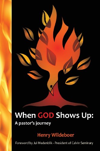 Beispielbild fr When God Shows Up: A Pastor's Journey zum Verkauf von Redux Books