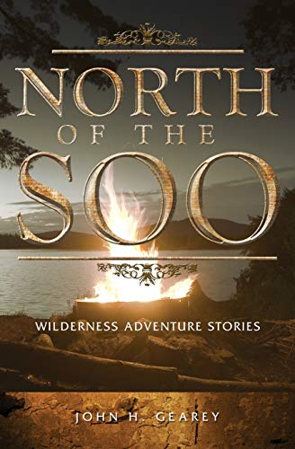 9781460003305: North of the Soo: Wilderness Adventure Stories