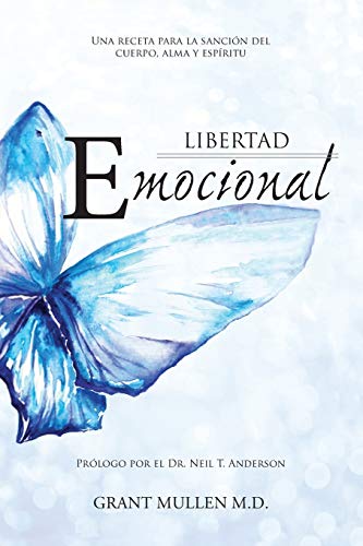 Stock image for Libertad Emocional Una Receta Para La Sancion Del Cuerpo, Alma Y Espiritu for sale by PBShop.store US