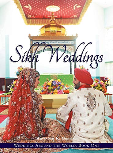 Stock image for Weddings Around the World One: : Sikh Weddings for sale by Books From California