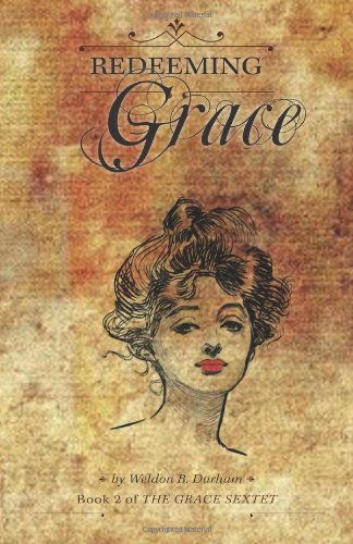 9781460209059: Redeeming Grace: Book 2 of the Grace Sextet