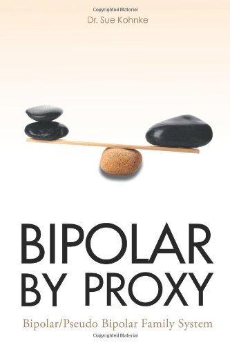 Stock image for Bipolar By Proxy for sale by HPB-Diamond