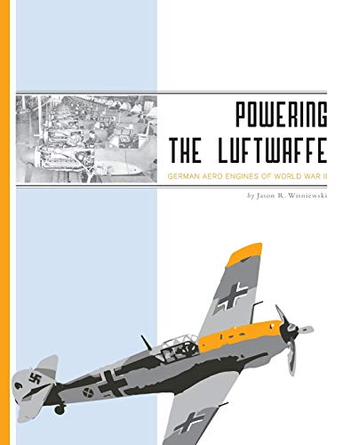 9781460215845: Powering the Luftwaffe: German Aero Engines of World War II